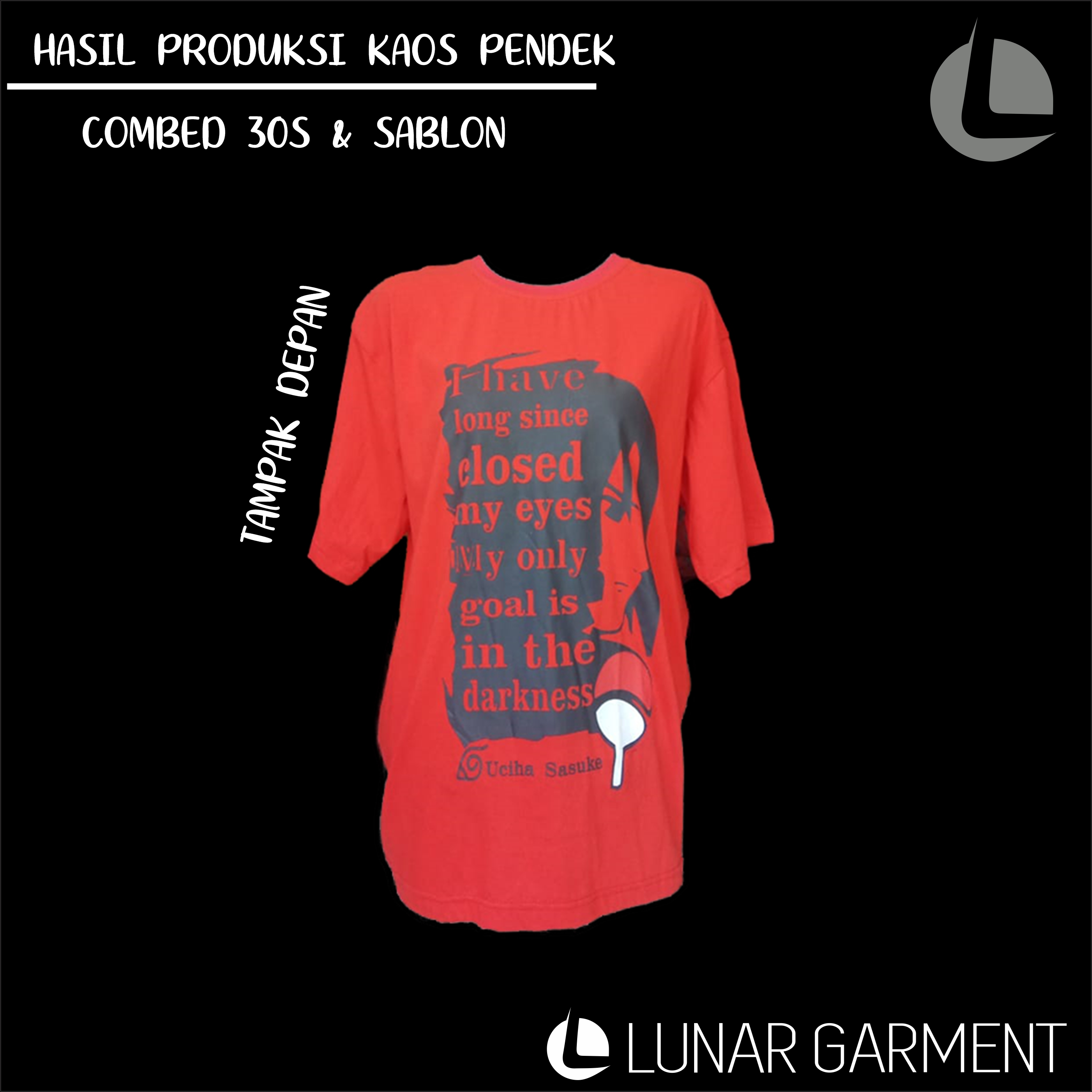 Hasil Produksi Kaos Pendek Cotton  Combed  30s  Sablon 